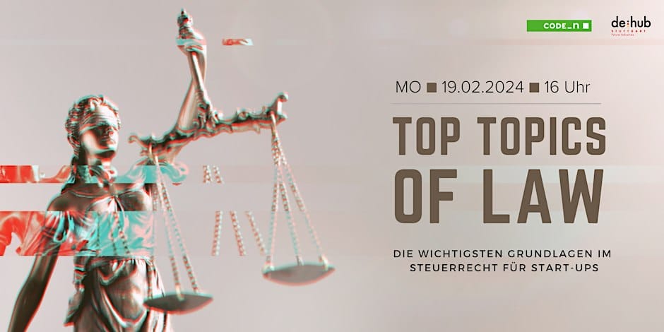 Top Topics of Law: Grundlagen im Steuerrecht für Start-ups