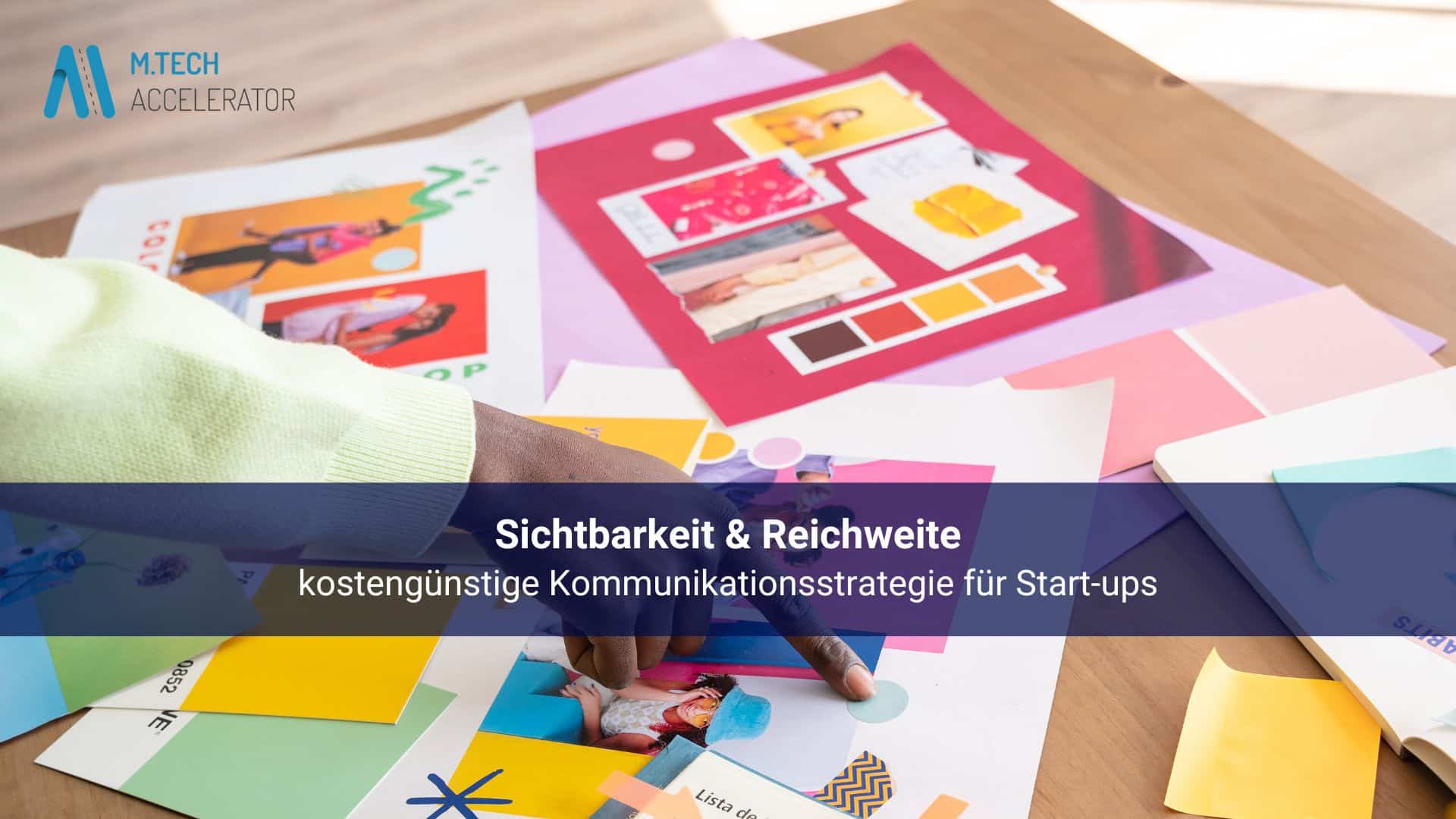 Sichtbarkeit & Reichweite: kostengünstige Kommunikationsstrategie für Start-ups